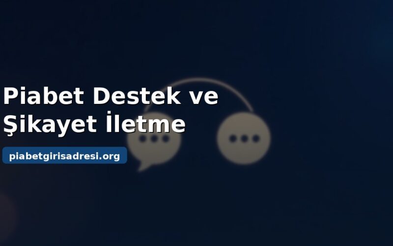 Piabet destek ve şikayet iletme kapak görseli