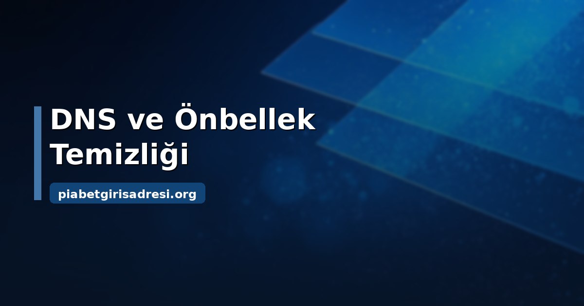 Piabet Sorunsuz Giriş: Açılmayan Sayfa İçin Cihaz Kontrolü 1 Piabet sorunsuz giriş için cihaz ve ağ kontrol adımları