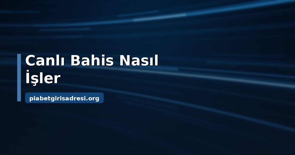 Piabet Spor Bahisleri: Kupon Türleri ve Oran Mantığı 2 Piabet spor bahisleri canlı bahis ve spor dalları
