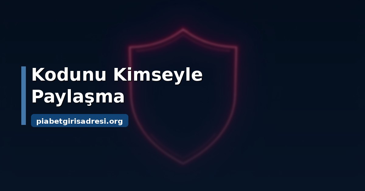 Piabet Tek Kullanımlık Şifre: Kod Gelmiyorsa Ne Yapmalı 3 Piabet tek kullanımlık şifre gelmiyorsa yapılacaklar