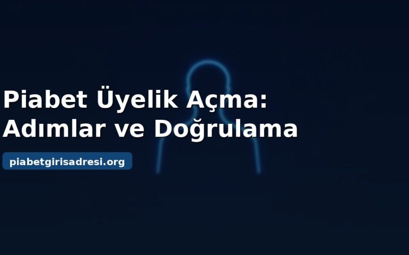 Piabet üyelik açma adımları kapak görseli